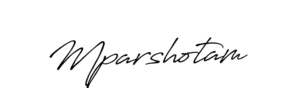 You should practise on your own different ways (Antro_Vectra_Bolder) to write your name (Mparshotam) in signature. don't let someone else do it for you. Mparshotam signature style 7 images and pictures png