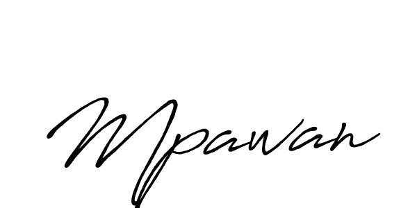 You should practise on your own different ways (Antro_Vectra_Bolder) to write your name (Mpawan) in signature. don't let someone else do it for you. Mpawan signature style 7 images and pictures png