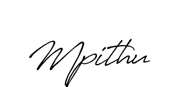 How to make Mpithu name signature. Use Antro_Vectra_Bolder style for creating short signs online. This is the latest handwritten sign. Mpithu signature style 7 images and pictures png
