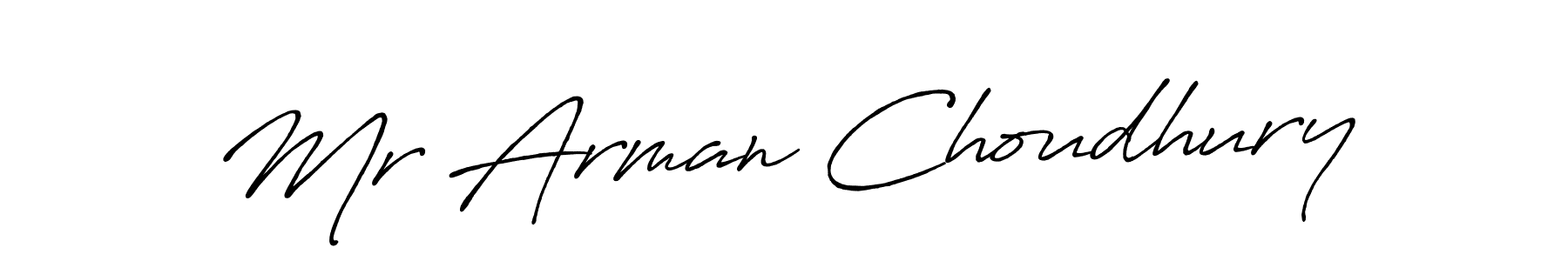 It looks lik you need a new signature style for name Mr Arman Choudhury. Design unique handwritten (Antro_Vectra_Bolder) signature with our free signature maker in just a few clicks. Mr Arman Choudhury signature style 7 images and pictures png