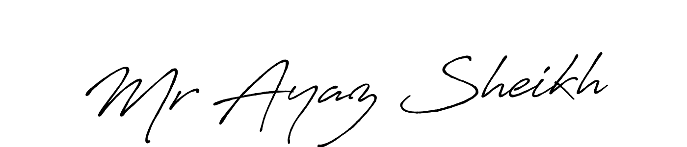 Create a beautiful signature design for name Mr Ayaz Sheikh. With this signature (Antro_Vectra_Bolder) fonts, you can make a handwritten signature for free. Mr Ayaz Sheikh signature style 7 images and pictures png