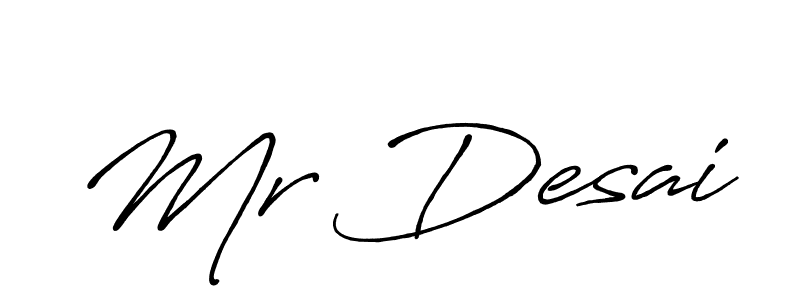 Also You can easily find your signature by using the search form. We will create Mr Desai name handwritten signature images for you free of cost using Antro_Vectra_Bolder sign style. Mr Desai signature style 7 images and pictures png