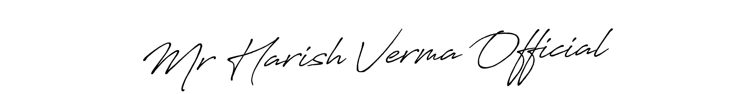 You should practise on your own different ways (Antro_Vectra_Bolder) to write your name (Mr Harish Verma Official) in signature. don't let someone else do it for you. Mr Harish Verma Official signature style 7 images and pictures png