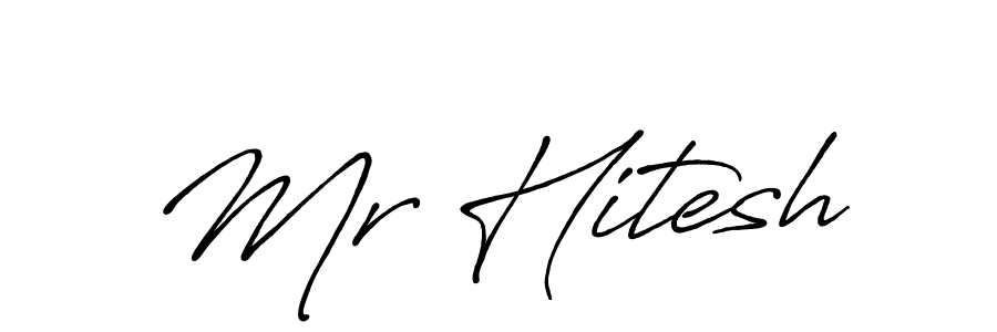 Also You can easily find your signature by using the search form. We will create Mr Hitesh name handwritten signature images for you free of cost using Antro_Vectra_Bolder sign style. Mr Hitesh signature style 7 images and pictures png
