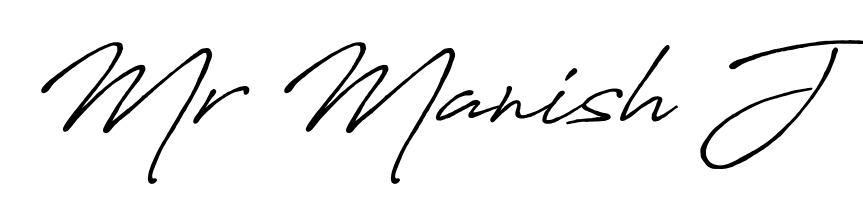 Make a short Mr Manish J signature style. Manage your documents anywhere anytime using Antro_Vectra_Bolder. Create and add eSignatures, submit forms, share and send files easily. Mr Manish J signature style 7 images and pictures png