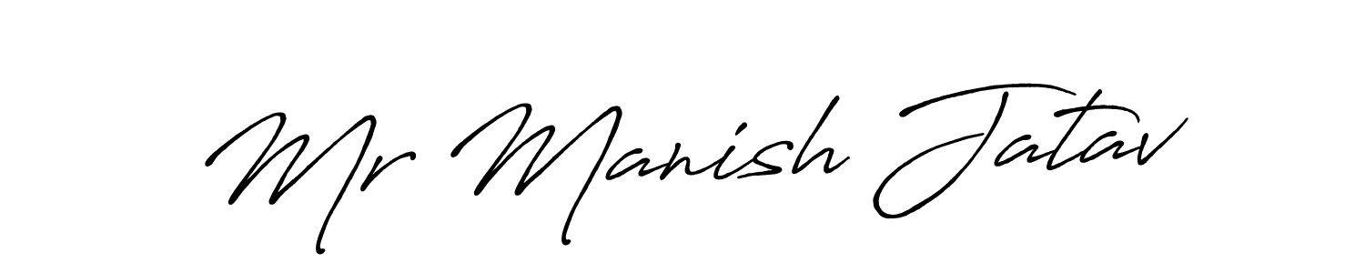 You should practise on your own different ways (Antro_Vectra_Bolder) to write your name (Mr Manish Jatav) in signature. don't let someone else do it for you. Mr Manish Jatav signature style 7 images and pictures png