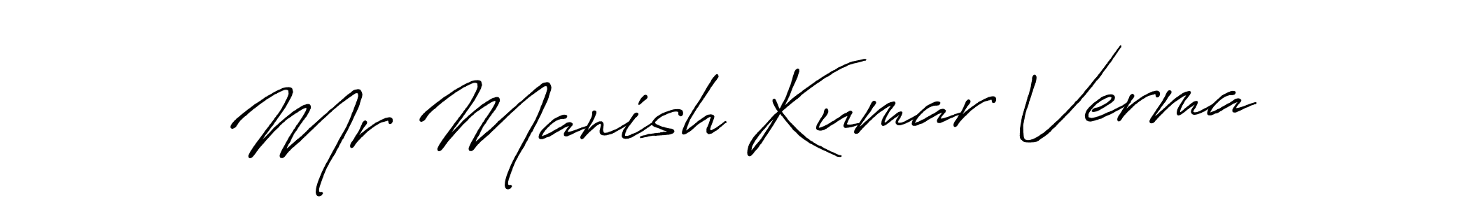 Design your own signature with our free online signature maker. With this signature software, you can create a handwritten (Antro_Vectra_Bolder) signature for name Mr Manish Kumar Verma. Mr Manish Kumar Verma signature style 7 images and pictures png