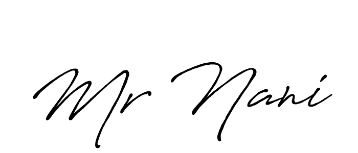 Design your own signature with our free online signature maker. With this signature software, you can create a handwritten (Antro_Vectra_Bolder) signature for name Mr Nani. Mr Nani signature style 7 images and pictures png