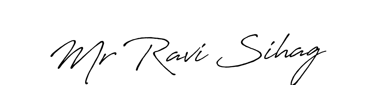 Design your own signature with our free online signature maker. With this signature software, you can create a handwritten (Antro_Vectra_Bolder) signature for name Mr Ravi Sihag. Mr Ravi Sihag signature style 7 images and pictures png