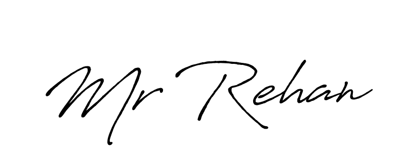 Design your own signature with our free online signature maker. With this signature software, you can create a handwritten (Antro_Vectra_Bolder) signature for name Mr Rehan. Mr Rehan signature style 7 images and pictures png