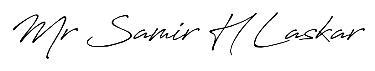 You should practise on your own different ways (Antro_Vectra_Bolder) to write your name (Mr Samir H Laskar) in signature. Don't let someone else do it for you. Mr Samir H Laskar signature style 7 images and pictures png