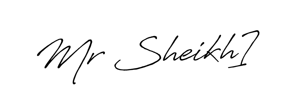 Design your own signature with our free online signature maker. With this signature software, you can create a handwritten (Antro_Vectra_Bolder) signature for name Mr Sheikh]. Mr Sheikh] signature style 7 images and pictures png