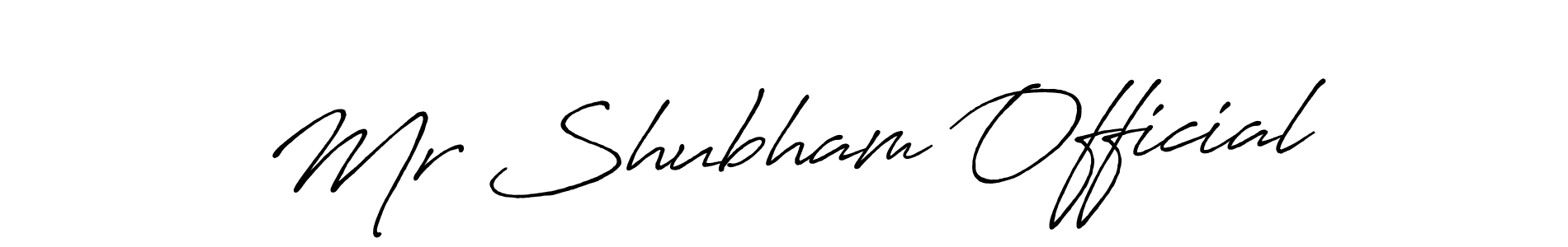 Once you've used our free online signature maker to create your best signature Antro_Vectra_Bolder style, it's time to enjoy all of the benefits that Mr Shubham Official name signing documents. Mr Shubham Official signature style 7 images and pictures png