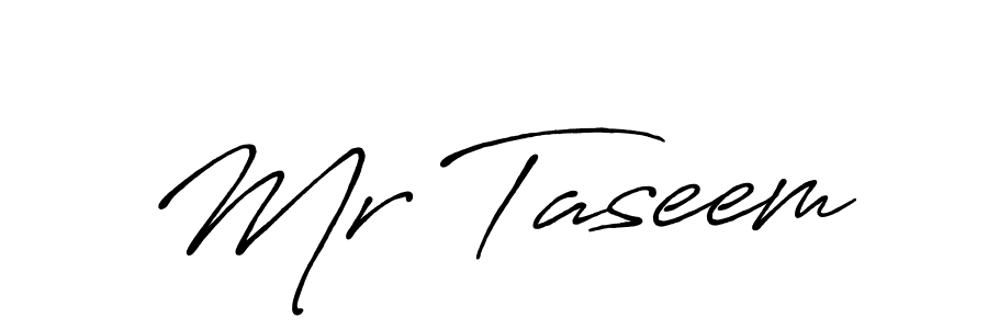 How to make Mr Taseem name signature. Use Antro_Vectra_Bolder style for creating short signs online. This is the latest handwritten sign. Mr Taseem signature style 7 images and pictures png