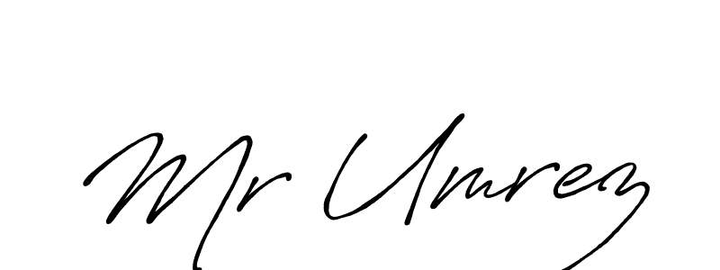 Mr Umrez stylish signature style. Best Handwritten Sign (Antro_Vectra_Bolder) for my name. Handwritten Signature Collection Ideas for my name Mr Umrez. Mr Umrez signature style 7 images and pictures png
