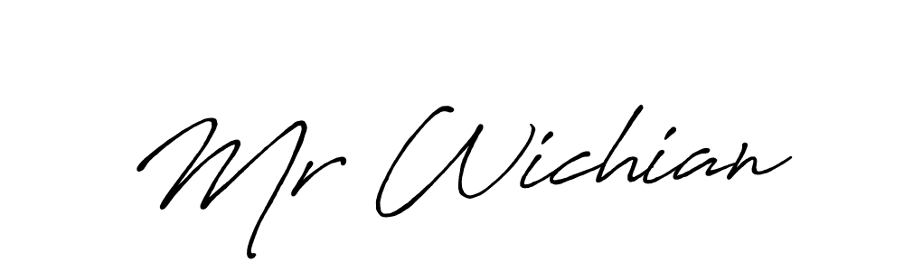 Also we have Mr Wichian name is the best signature style. Create professional handwritten signature collection using Antro_Vectra_Bolder autograph style. Mr Wichian signature style 7 images and pictures png
