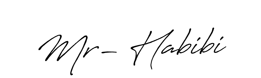 Create a beautiful signature design for name Mr- Habibi. With this signature (Antro_Vectra_Bolder) fonts, you can make a handwritten signature for free. Mr- Habibi signature style 7 images and pictures png