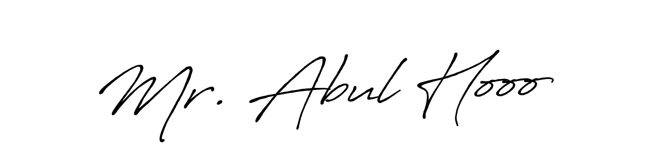 Create a beautiful signature design for name Mr. Abul Hooo. With this signature (Antro_Vectra_Bolder) fonts, you can make a handwritten signature for free. Mr. Abul Hooo signature style 7 images and pictures png