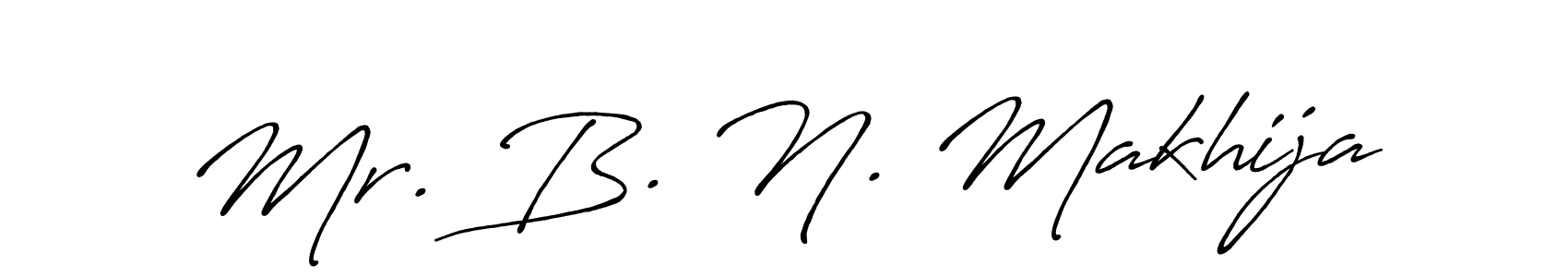 Make a short Mr. B. N. Makhija signature style. Manage your documents anywhere anytime using Antro_Vectra_Bolder. Create and add eSignatures, submit forms, share and send files easily. Mr. B. N. Makhija signature style 7 images and pictures png