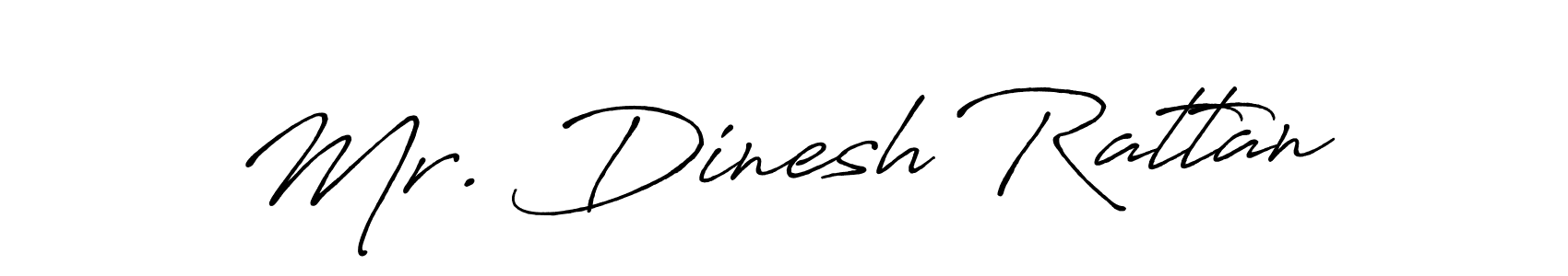 How to make Mr. Dinesh Rattan signature? Antro_Vectra_Bolder is a professional autograph style. Create handwritten signature for Mr. Dinesh Rattan name. Mr. Dinesh Rattan signature style 7 images and pictures png