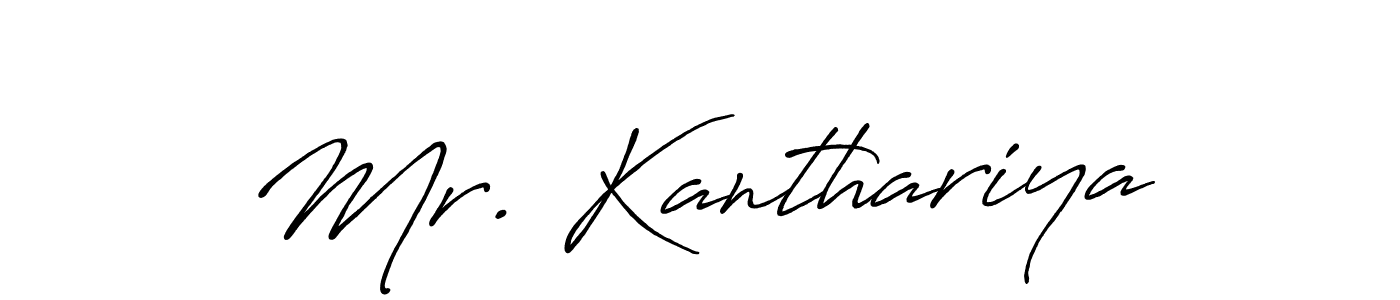 You should practise on your own different ways (Antro_Vectra_Bolder) to write your name (Mr. Kanthariya) in signature. don't let someone else do it for you. Mr. Kanthariya signature style 7 images and pictures png