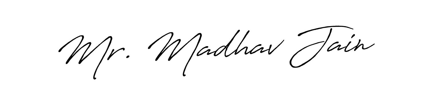 You should practise on your own different ways (Antro_Vectra_Bolder) to write your name (Mr. Madhav Jain) in signature. don't let someone else do it for you. Mr. Madhav Jain signature style 7 images and pictures png