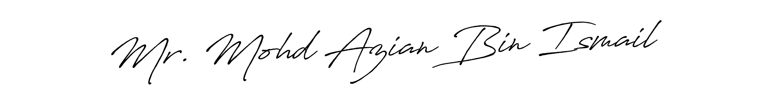 Use a signature maker to create a handwritten signature online. With this signature software, you can design (Antro_Vectra_Bolder) your own signature for name Mr. Mohd Azian Bin Ismail. Mr. Mohd Azian Bin Ismail signature style 7 images and pictures png