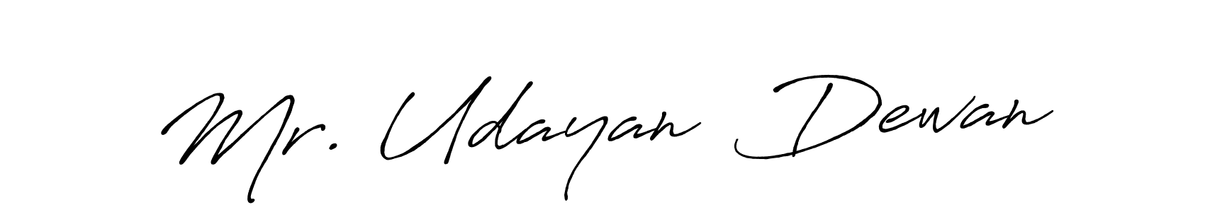 Use a signature maker to create a handwritten signature online. With this signature software, you can design (Antro_Vectra_Bolder) your own signature for name Mr. Udayan  Dewan. Mr. Udayan  Dewan signature style 7 images and pictures png