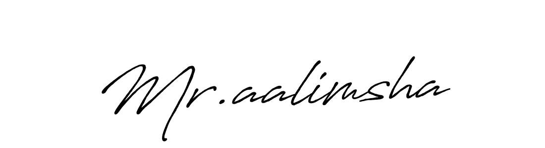 Mr.aalimsha stylish signature style. Best Handwritten Sign (Antro_Vectra_Bolder) for my name. Handwritten Signature Collection Ideas for my name Mr.aalimsha. Mr.aalimsha signature style 7 images and pictures png