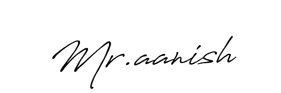 Mr.aanish stylish signature style. Best Handwritten Sign (Antro_Vectra_Bolder) for my name. Handwritten Signature Collection Ideas for my name Mr.aanish. Mr.aanish signature style 7 images and pictures png