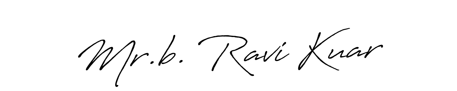 Make a short Mr.b. Ravi Kuar signature style. Manage your documents anywhere anytime using Antro_Vectra_Bolder. Create and add eSignatures, submit forms, share and send files easily. Mr.b. Ravi Kuar signature style 7 images and pictures png