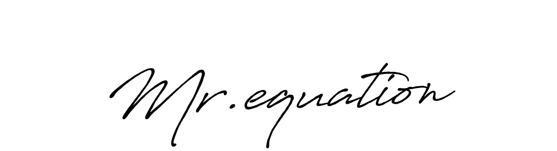It looks lik you need a new signature style for name Mr.equation. Design unique handwritten (Antro_Vectra_Bolder) signature with our free signature maker in just a few clicks. Mr.equation signature style 7 images and pictures png