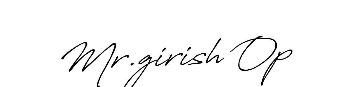 Create a beautiful signature design for name Mr.girish Op. With this signature (Antro_Vectra_Bolder) fonts, you can make a handwritten signature for free. Mr.girish Op signature style 7 images and pictures png