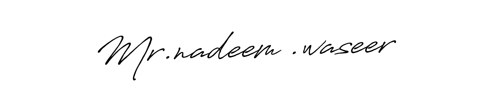 How to make Mr.nadeem .waseer name signature. Use Antro_Vectra_Bolder style for creating short signs online. This is the latest handwritten sign. Mr.nadeem .waseer signature style 7 images and pictures png