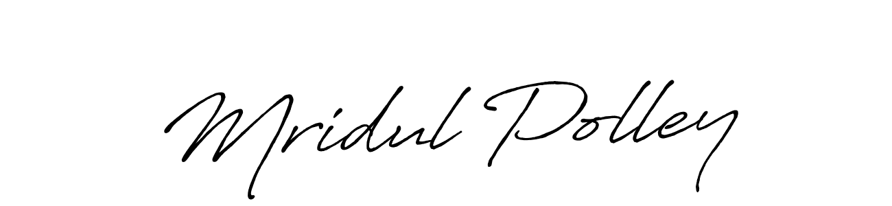 Use a signature maker to create a handwritten signature online. With this signature software, you can design (Antro_Vectra_Bolder) your own signature for name Mridul Polley. Mridul Polley signature style 7 images and pictures png