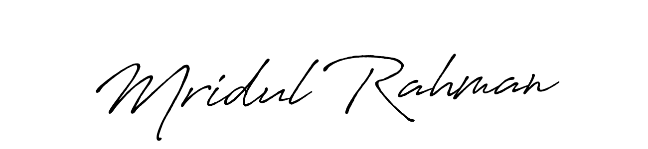 Create a beautiful signature design for name Mridul Rahman. With this signature (Antro_Vectra_Bolder) fonts, you can make a handwritten signature for free. Mridul Rahman signature style 7 images and pictures png