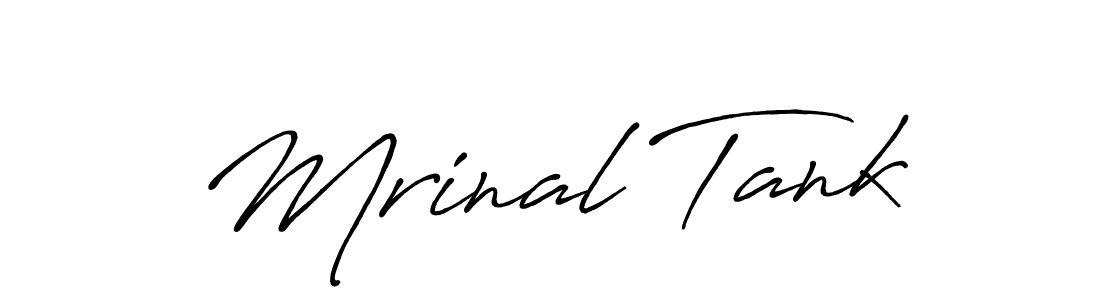 Create a beautiful signature design for name Mrinal Tank. With this signature (Antro_Vectra_Bolder) fonts, you can make a handwritten signature for free. Mrinal Tank signature style 7 images and pictures png