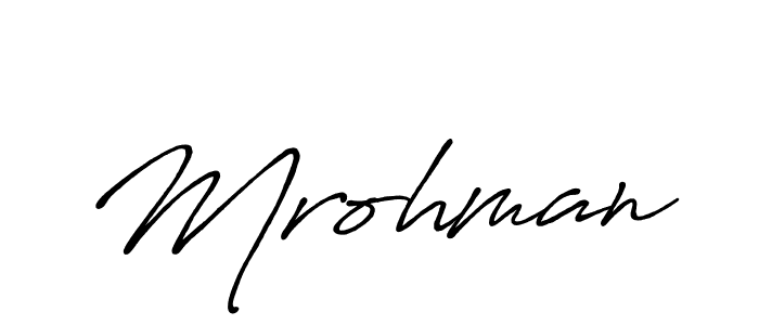 Create a beautiful signature design for name Mrohman. With this signature (Antro_Vectra_Bolder) fonts, you can make a handwritten signature for free. Mrohman signature style 7 images and pictures png