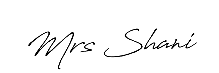 Make a short Mrs Shani signature style. Manage your documents anywhere anytime using Antro_Vectra_Bolder. Create and add eSignatures, submit forms, share and send files easily. Mrs Shani signature style 7 images and pictures png