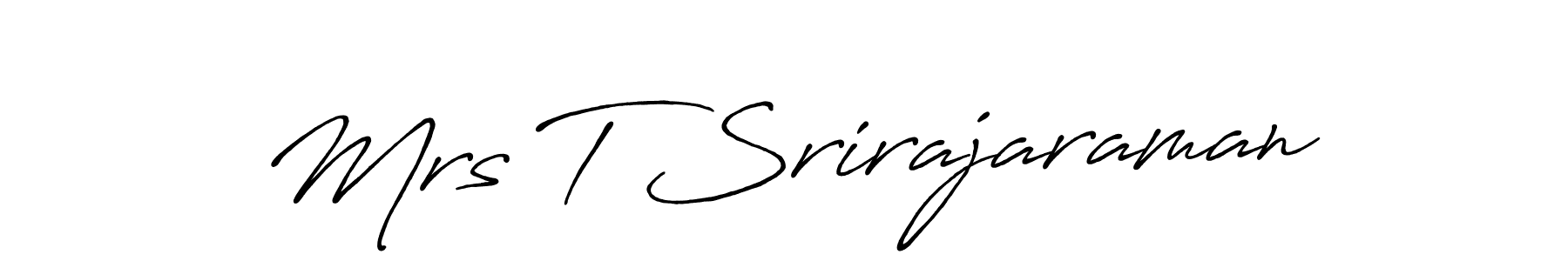 Antro_Vectra_Bolder is a professional signature style that is perfect for those who want to add a touch of class to their signature. It is also a great choice for those who want to make their signature more unique. Get Mrs T Srirajaraman name to fancy signature for free. Mrs T Srirajaraman signature style 7 images and pictures png