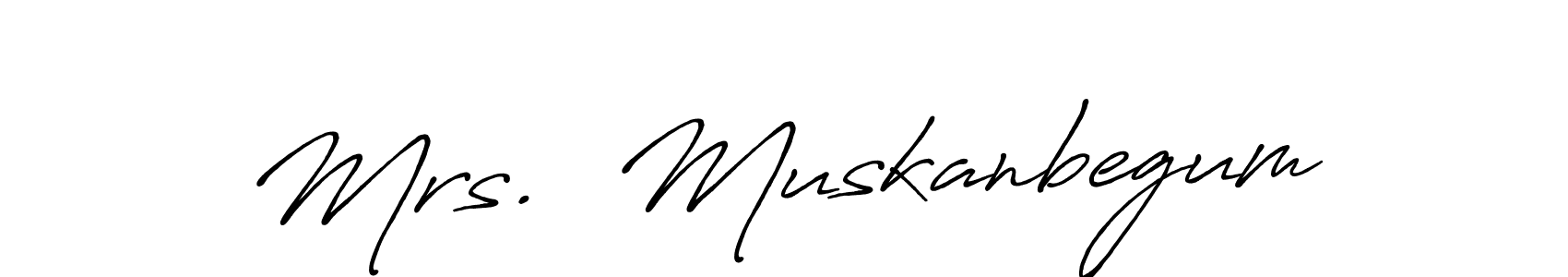 You should practise on your own different ways (Antro_Vectra_Bolder) to write your name (Mrs.  Muskanbegum) in signature. don't let someone else do it for you. Mrs.  Muskanbegum signature style 7 images and pictures png