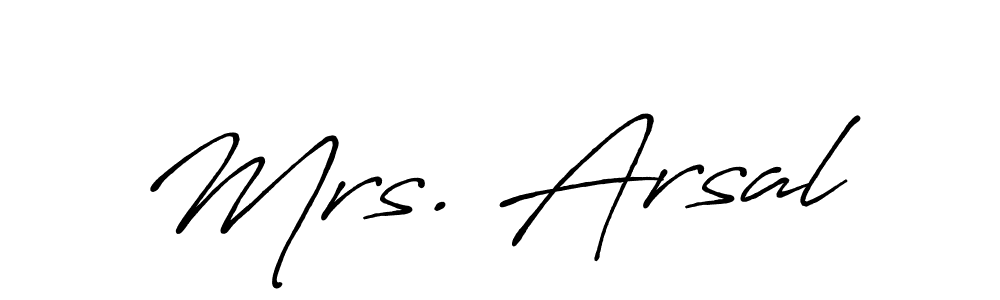 Make a short Mrs. Arsal signature style. Manage your documents anywhere anytime using Antro_Vectra_Bolder. Create and add eSignatures, submit forms, share and send files easily. Mrs. Arsal signature style 7 images and pictures png