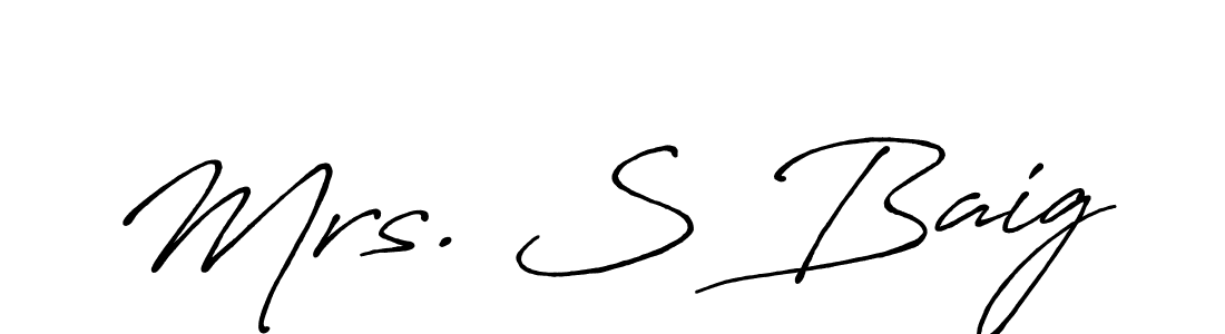 Create a beautiful signature design for name Mrs. S Baig. With this signature (Antro_Vectra_Bolder) fonts, you can make a handwritten signature for free. Mrs. S Baig signature style 7 images and pictures png