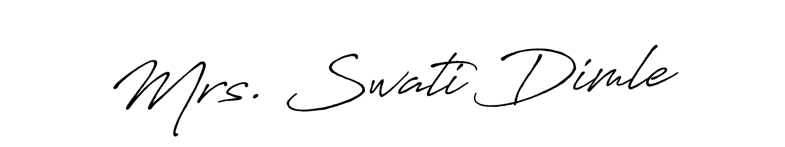 Create a beautiful signature design for name Mrs. Swati Dimle. With this signature (Antro_Vectra_Bolder) fonts, you can make a handwritten signature for free. Mrs. Swati Dimle signature style 7 images and pictures png