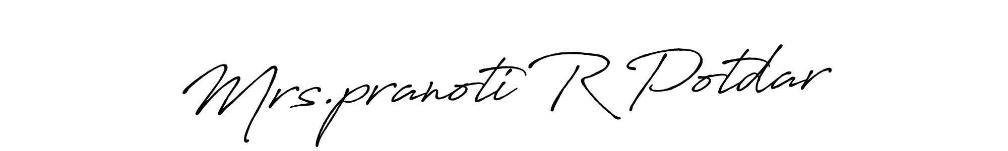 See photos of Mrs.pranoti R Potdar official signature by Spectra . Check more albums & portfolios. Read reviews & check more about Antro_Vectra_Bolder font. Mrs.pranoti R Potdar signature style 7 images and pictures png