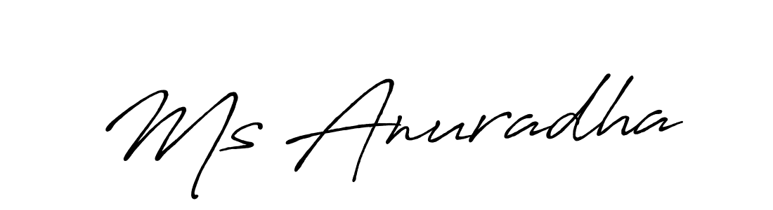 You should practise on your own different ways (Antro_Vectra_Bolder) to write your name (Ms Anuradha) in signature. don't let someone else do it for you. Ms Anuradha signature style 7 images and pictures png
