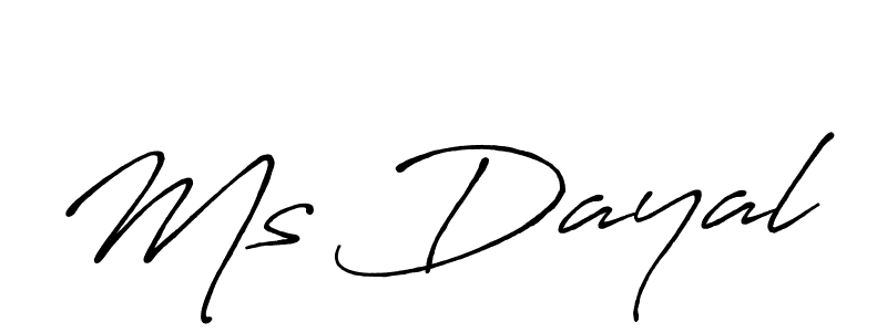 You should practise on your own different ways (Antro_Vectra_Bolder) to write your name (Ms Dayal) in signature. don't let someone else do it for you. Ms Dayal signature style 7 images and pictures png