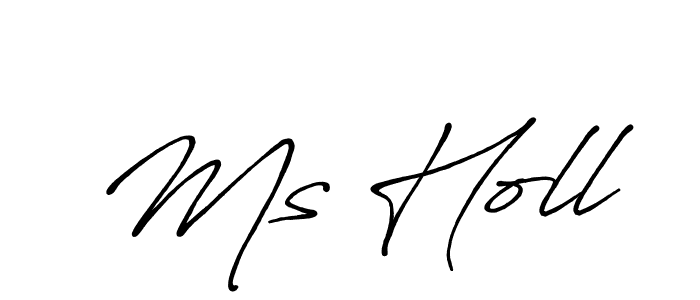 Once you've used our free online signature maker to create your best signature Antro_Vectra_Bolder style, it's time to enjoy all of the benefits that Ms Holl name signing documents. Ms Holl signature style 7 images and pictures png