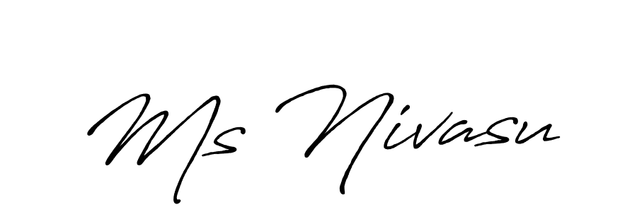 It looks lik you need a new signature style for name Ms Nivasu. Design unique handwritten (Antro_Vectra_Bolder) signature with our free signature maker in just a few clicks. Ms Nivasu signature style 7 images and pictures png