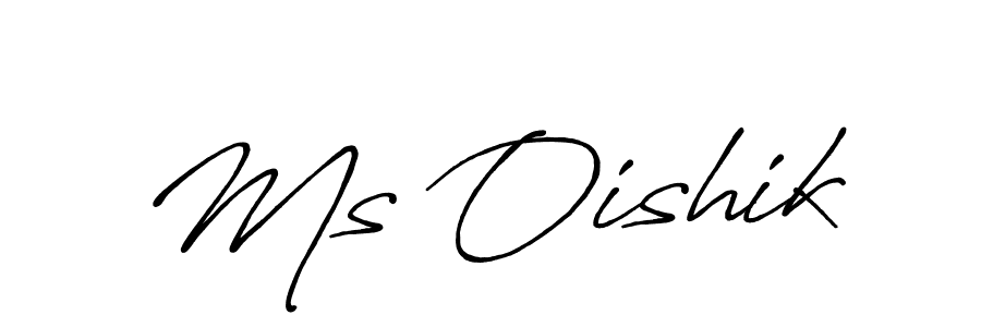 Make a short Ms Oishik signature style. Manage your documents anywhere anytime using Antro_Vectra_Bolder. Create and add eSignatures, submit forms, share and send files easily. Ms Oishik signature style 7 images and pictures png